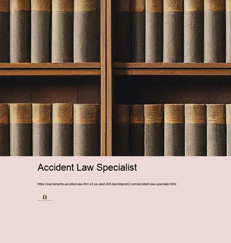 Finding the Best Accident Law Method in Sacramento: What to Try to find